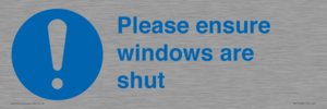 Please ensure windows are shut